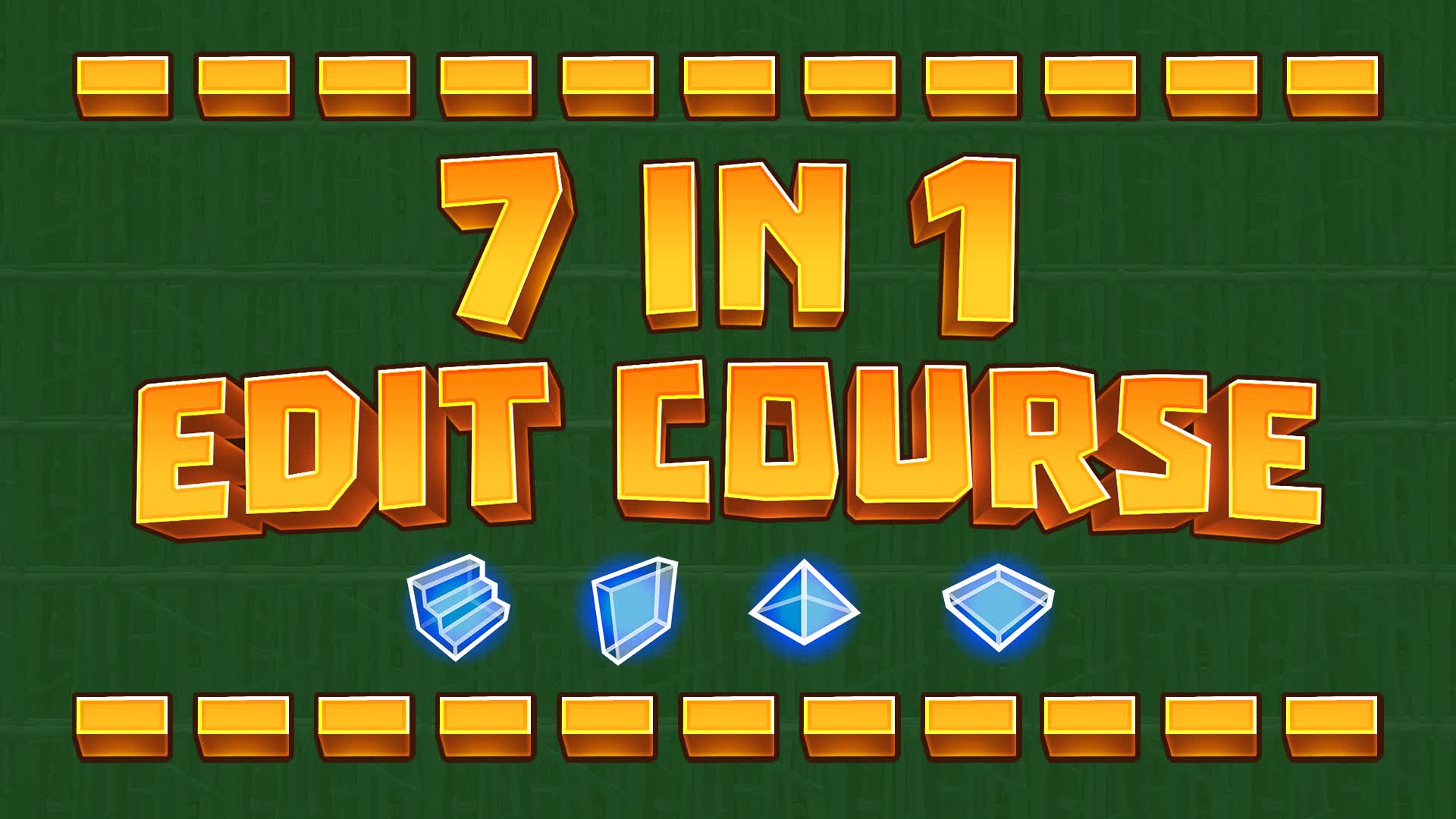 CanDooks 7 in 1 Edit Course β Fortnite Creative map
