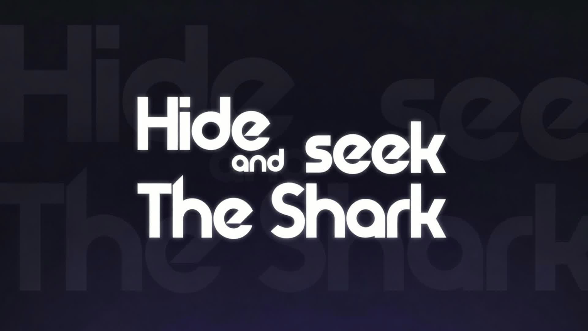 Hide And Seek The Shark — Fortnite Creative map