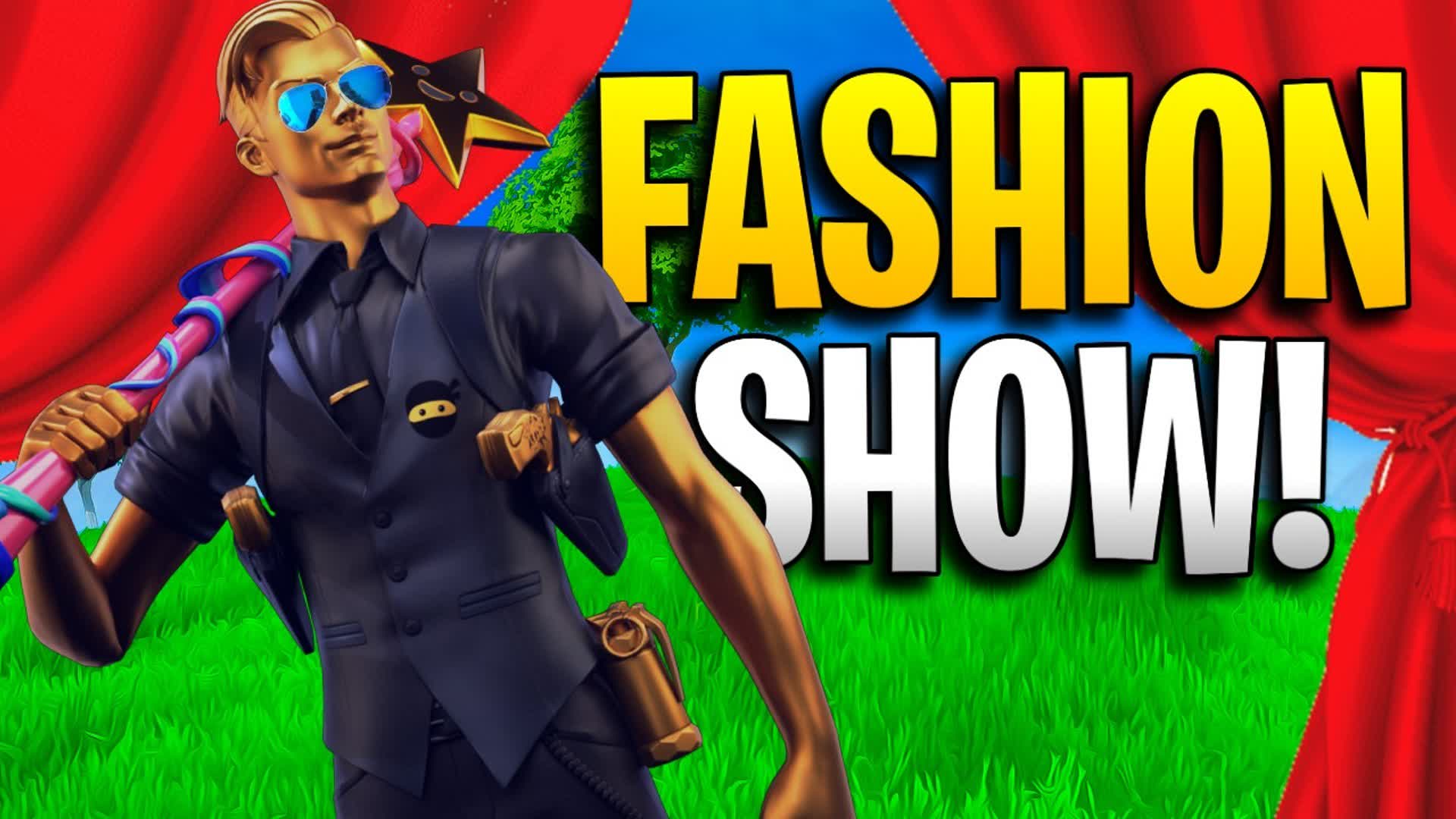 FASHION SHOW — Fortnite Creative map
