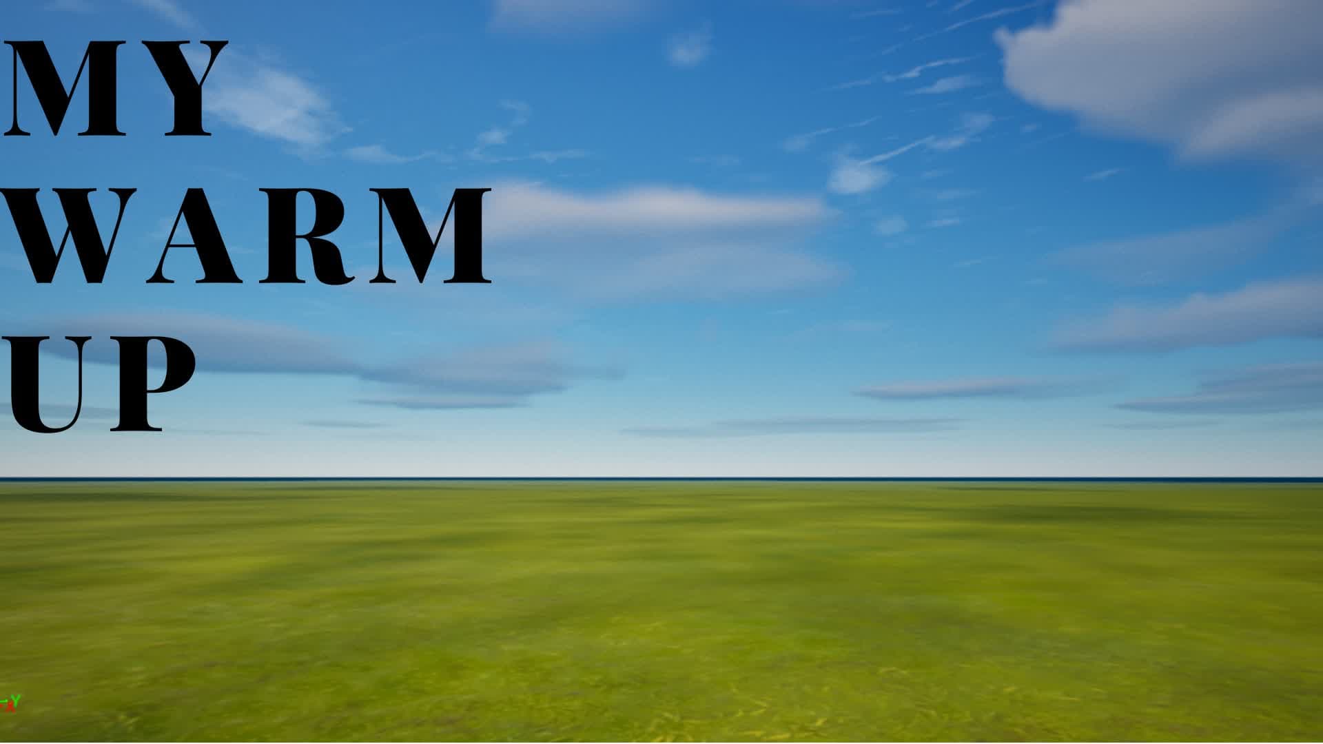 My Warm Up — Fortnite Creative map
