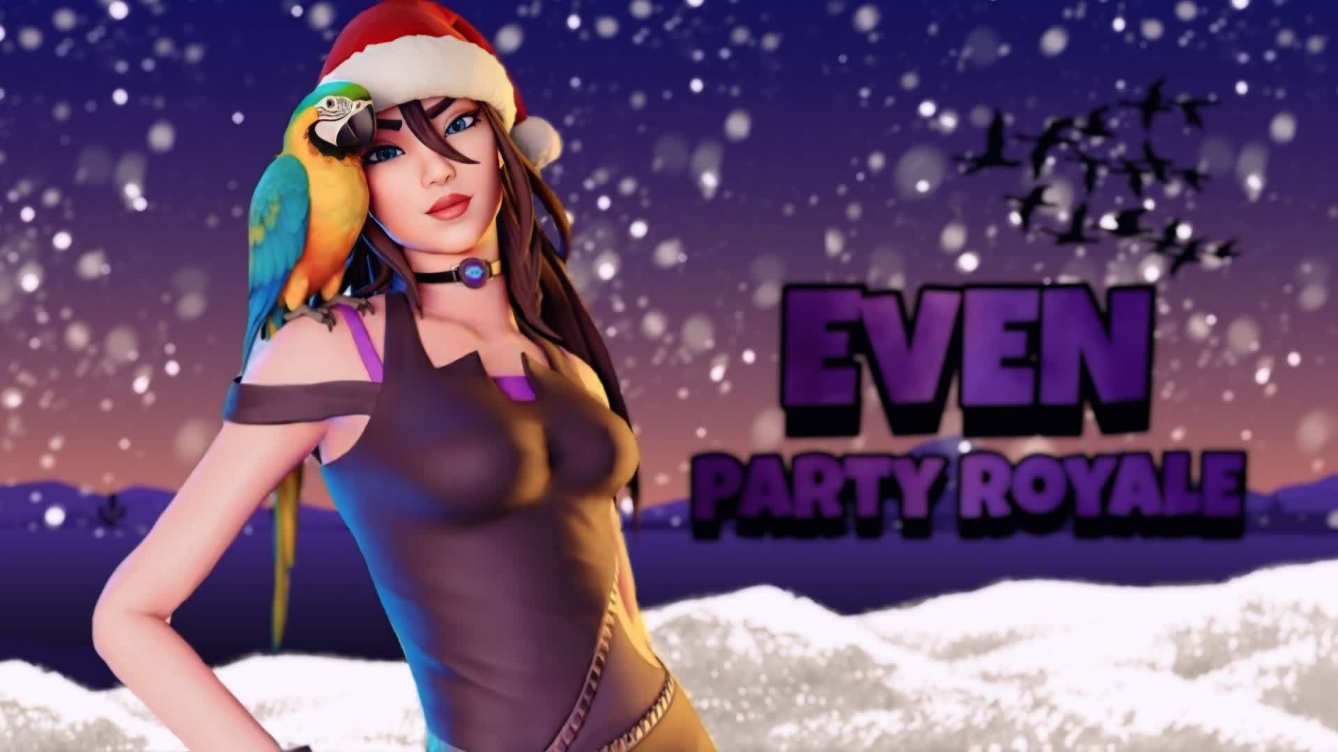 EVEN PARTY ROYAL 2.1 — Fortnite Creative map
