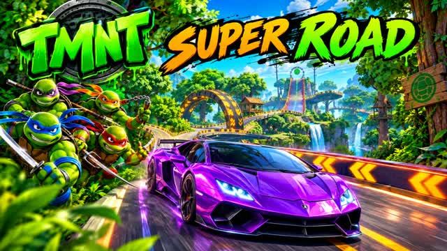 π SUPER ROAD β TMNT! π’π¨ β Fortnite Creative map
