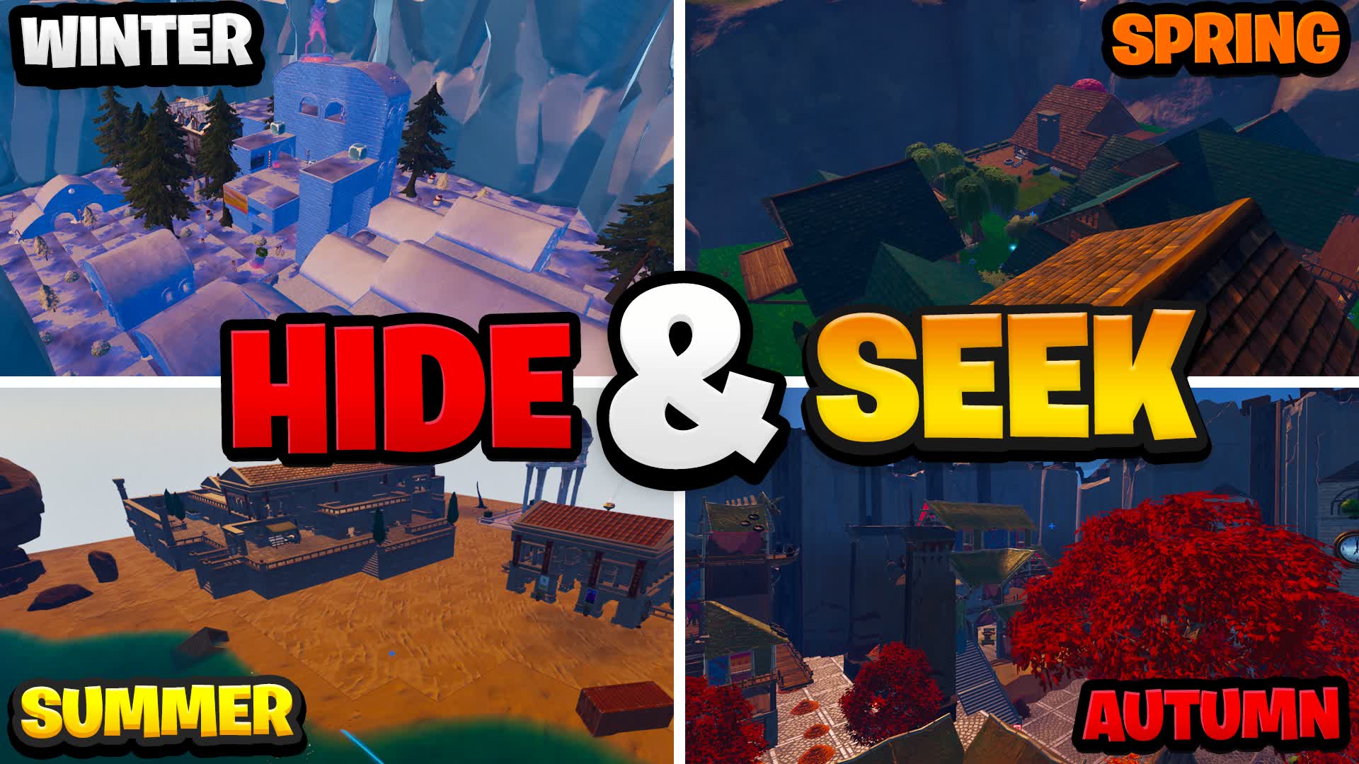 HIDE AND SEEK (4 SEASONS) — Fortnite Creative map