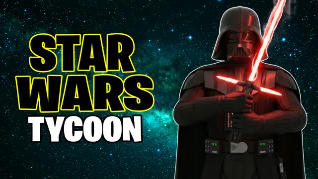 STAR WARS TYCOON β Fortnite Creative map