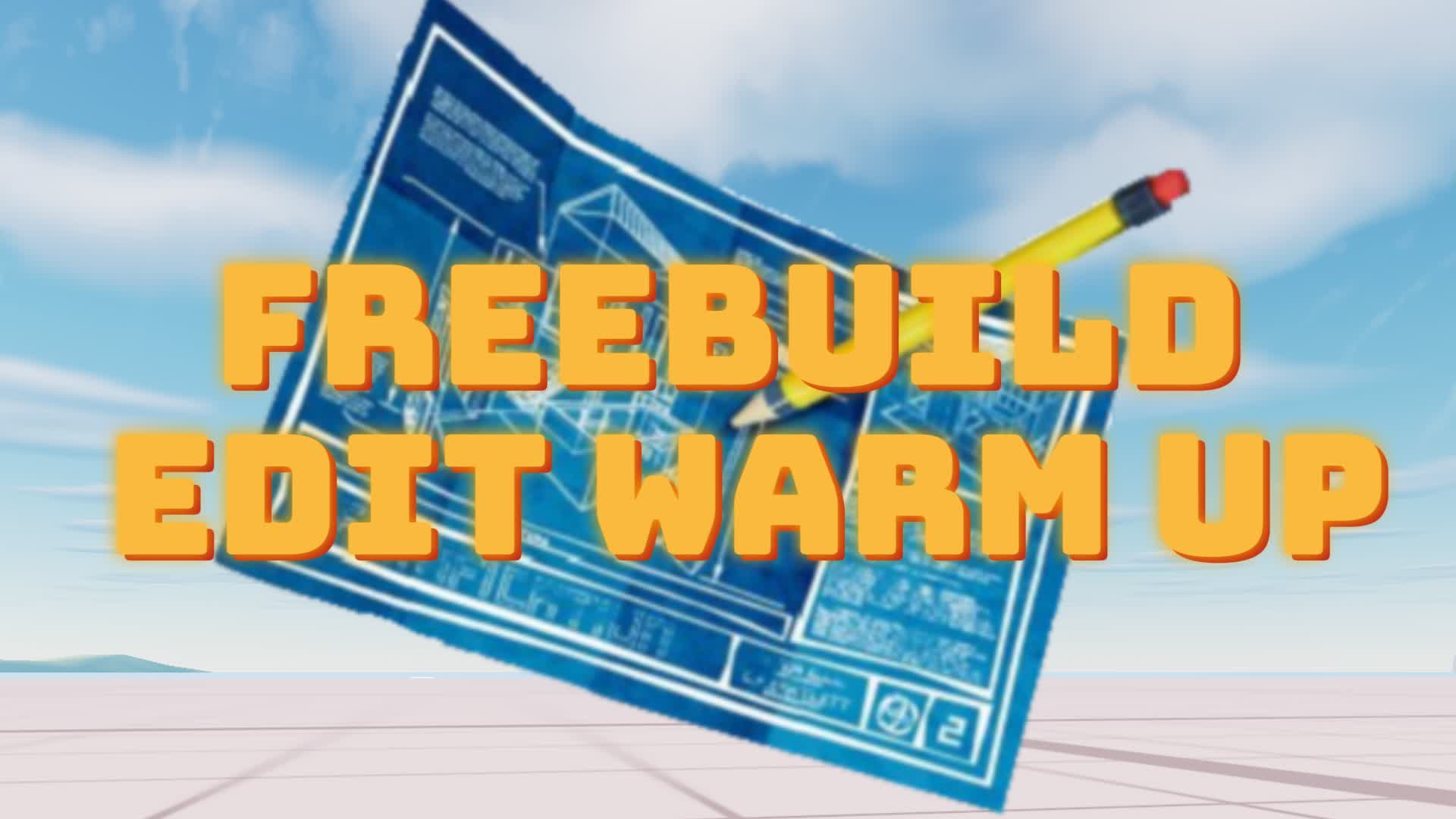 FREEBUILD EDIT WARM UP — Fortnite Creative map
