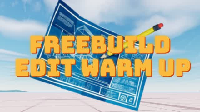FREEBUILD EDIT WARM UP — Fortnite Creative map