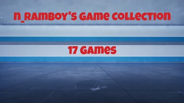 n_ramboys Game Collection — Fortnite Creative map