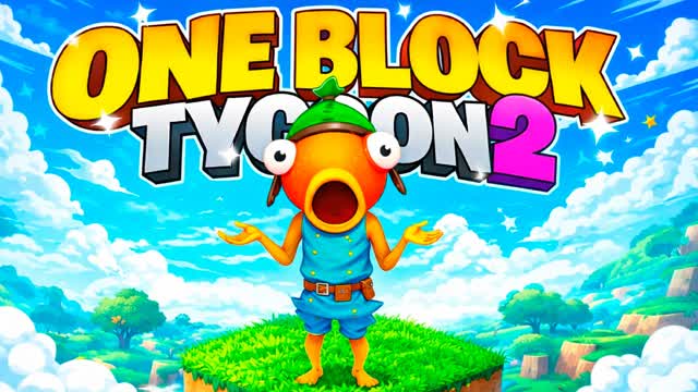 ONEBLOCK TYCOON 2 β Fortnite Creative map