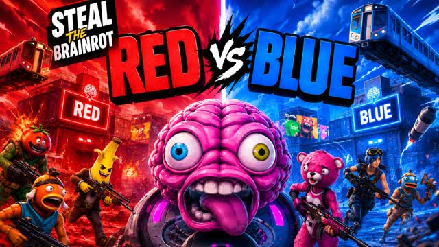 RED vs BLUE: STEAL THE BRAINROT โ Fortnite Creative map